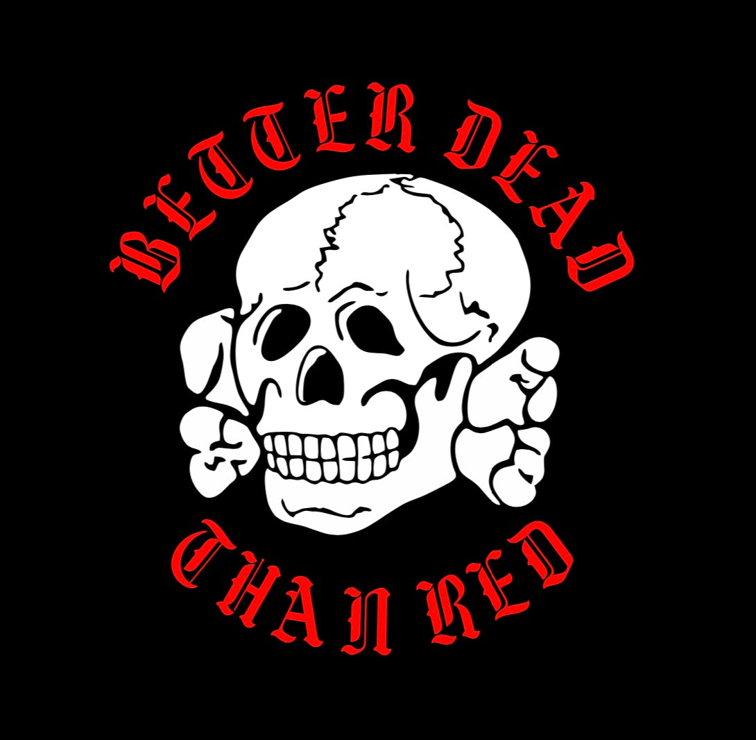 stickers 10X BETTER DEAD THAN RED